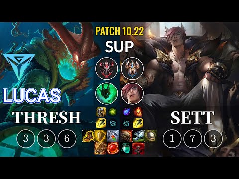 IGY Lucas Thresh vs Sett Sup - KR Patch 10.22