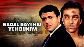Download lagu Badal Gayi Hai Yeh Duniya - Lyrics Song | Andolan | Sanjay Dutt, Govinda | Roop Kumar, Udit Narayan mp3