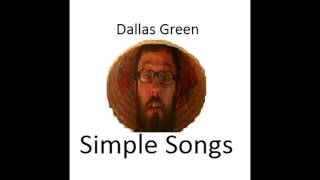 Dallas Green - In the Water I Am Beautiful (Simple Songs)