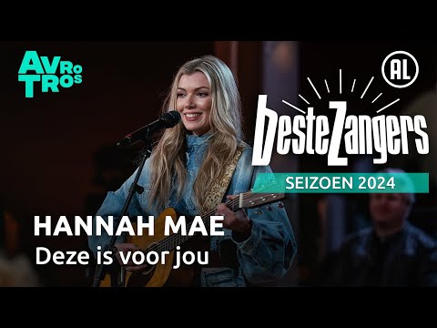 Hannah Mae - Deze is voor jou | Beste Zangers 2024