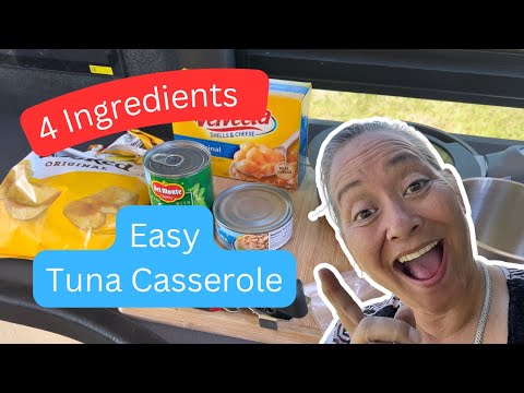 Easy 4 ingredient Tuna Cassarole for VanLife Dinner!