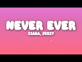 Ciara Jeezy Never Ever Lyrics