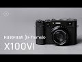 Fujifilm X100VI Frame Io Camera To Cloud Tutorial