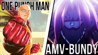 AMV | ONE PUNCH MAN - BUNDY [ Animal Alpha ]