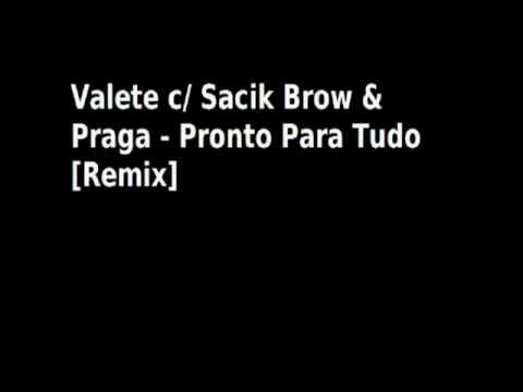 Valete f. Sacik Brow e Praga: Pronto Para Tudo [Contra Cultura 2012] @nasserbrites