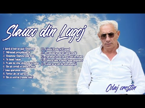 SLAUCO DIN LUGOJ - COLAJ CANTARI CRESTINE (2026)