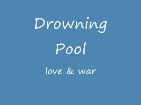 Drowning Pool- Love & War [lyrics]