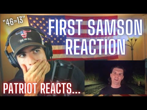 WHO IS THIS GUY!? | Samson "46 = 13" (Reaction)