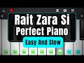 Rait Zara Si Arijit Singh Piano Tutorial A R Rahman Easy Mobile Perfect Piano Tutorial