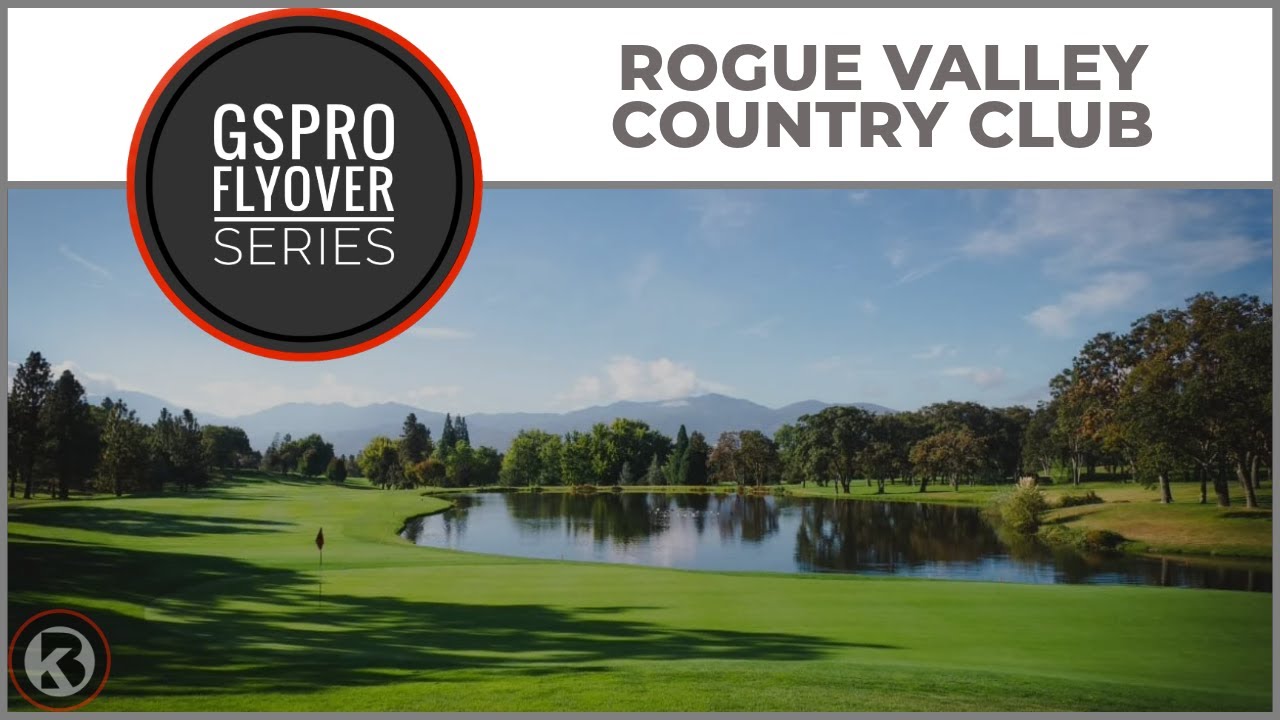 Watch Rogue Valley Country Club flyover on YouTube