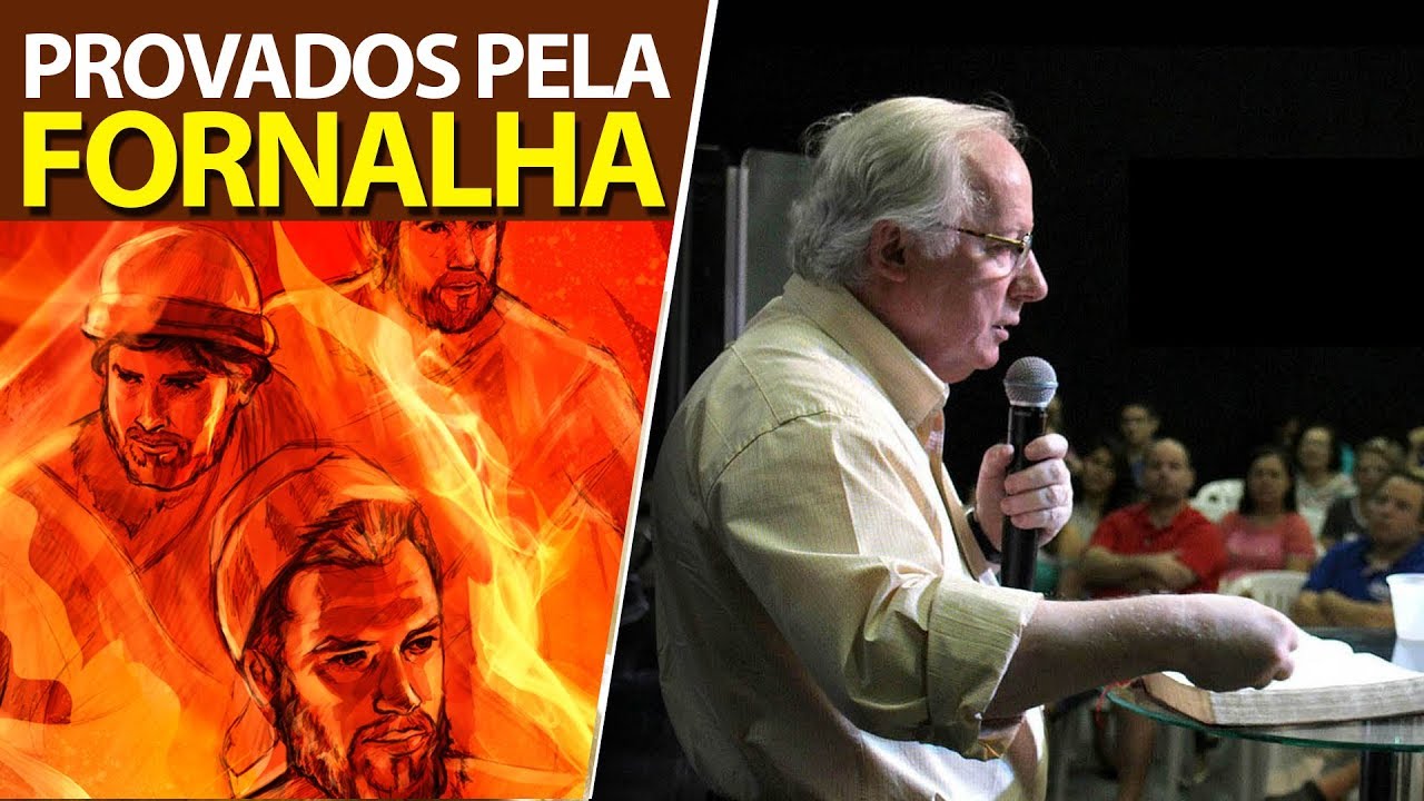 Pregação sobre Daniel 3 - Provado na sua Fé pelo fogo da fornalha (Paulo Seabra)
