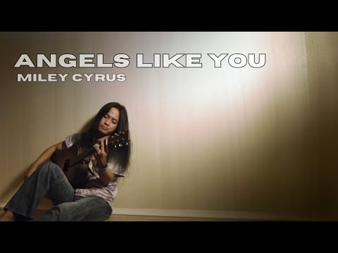Miley Cyrus - Angels Like You Cover by Nayl Author |