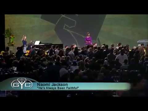 GYC 2012 - He's Always Been Faithful (Naomi Jackson)