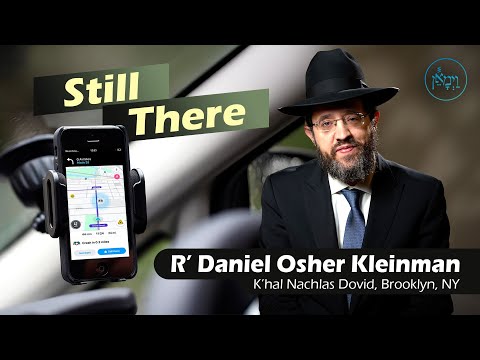 Still There | Rabbi Doniel Osher Kleinman