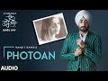 Photoan Ranjit Bawa Ik Tare Wala Audio Song Beat Minister Lovely Noor New Punjabi Song