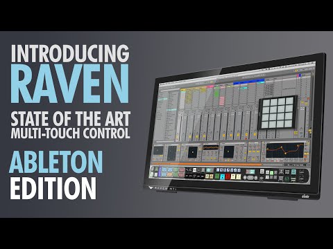 RAVEN - Multi-Touch Control Surface for ABLETON LIVE