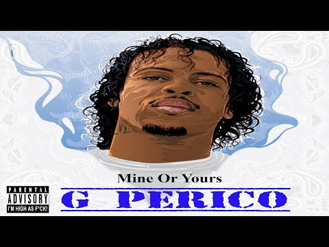 "Mine Or Yours"  G Perico / Nipsey Hussle / Type Beat. 2018