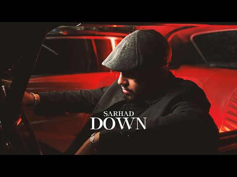 SARHAD - Down (Official Video)