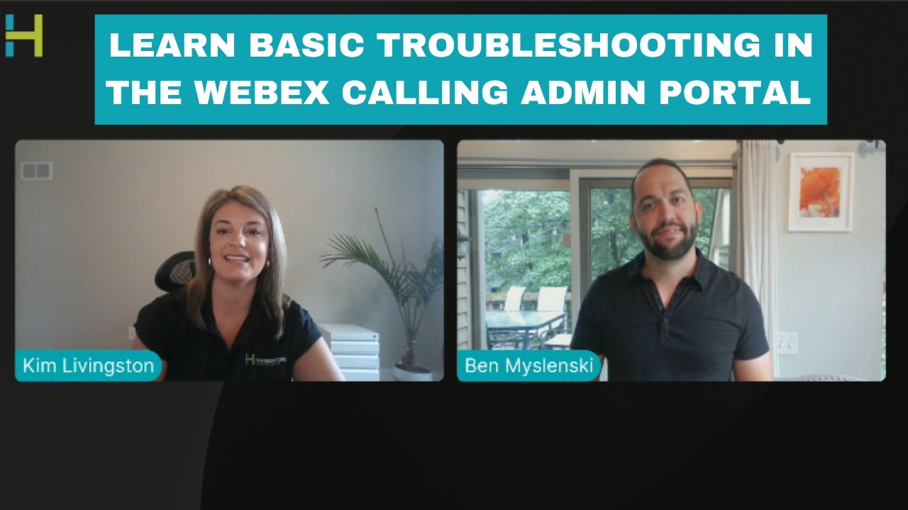 Learn Basic Troubleshooting in the Webex Calling Admin Portal