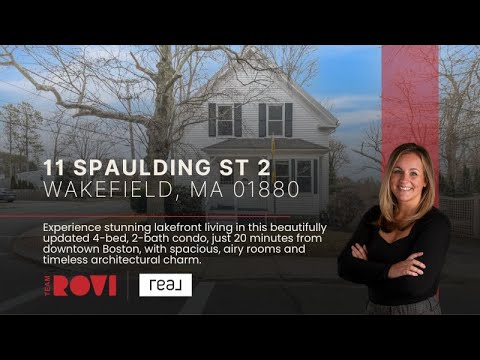 📍 TEAM ROVI🚀 | Real Estate | 11 Spaulding St - Unit 2, Wakefield, MA 01880 | Stephanie Scanlon