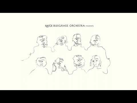 Hayde Bluegrass Orchestra - Heaven and Hell [Official Audio]