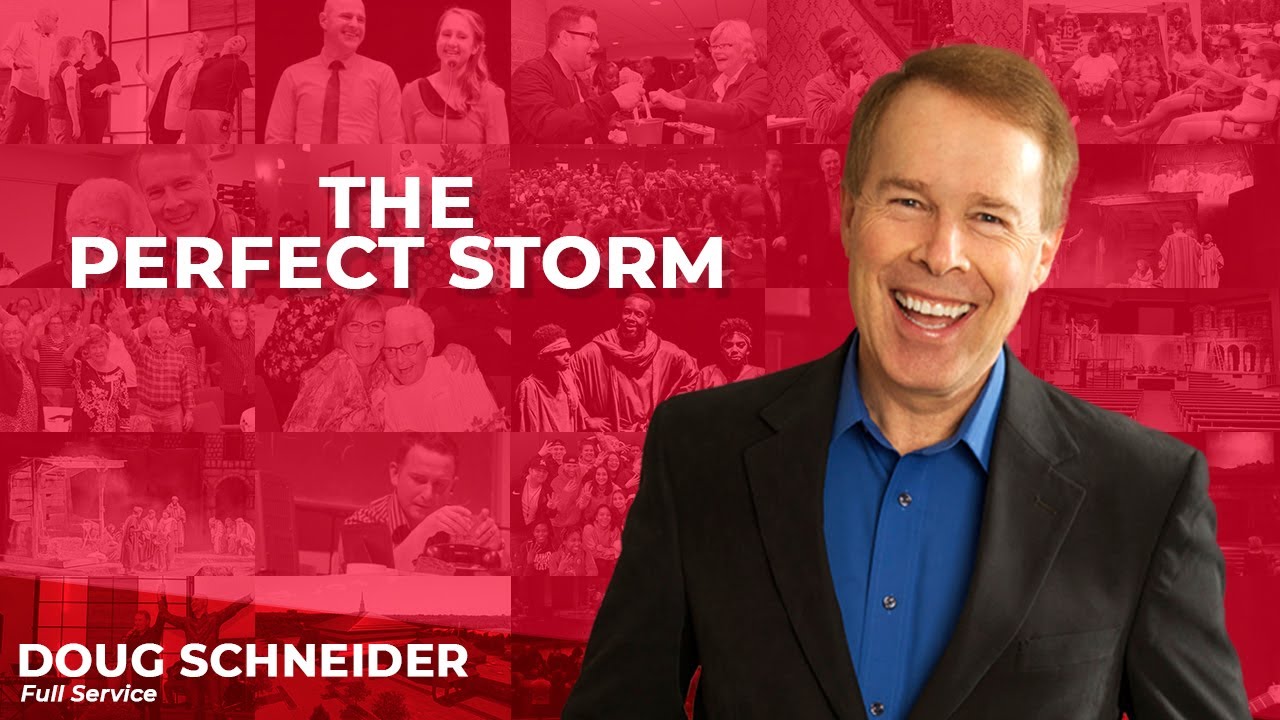 #churchonline #worship #sermon 2020 06 28 The Perfect Storm | Doug Schneider