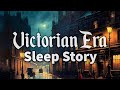A Rainy Night In Victorian London A Guided Sleep Story With Rain Sounds