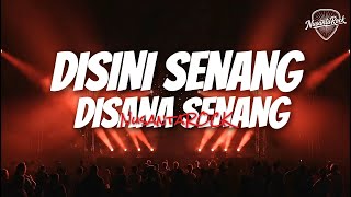 Download lagu Disini Senang Disana Senang!, Dijamin Ngaca dengan Realita Dewasa Kita mp3