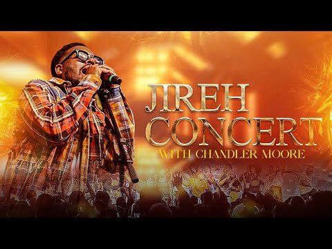 Jireh Concert with Chandler Moore | BCAG 