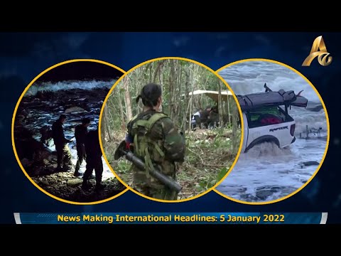 News Making International Headlines: 5 January 2022