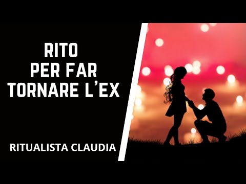 💔Rito per far tornare ex💔- 💥Ritualista Claudia 327.748 8139💥