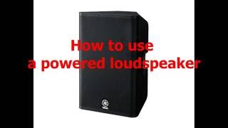 Video thumbnail for How to use a powered loudspeaker featuring the Yamaha DXR15 by meaudiopro.com