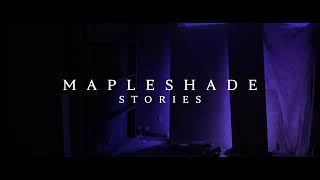 Mapleshade Stories - Trailer 2