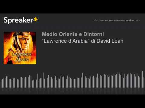 “Lawrence d’Arabia” di David Lean