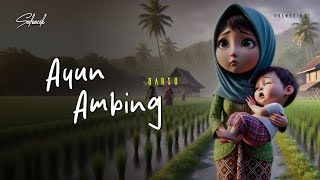 Download lagu AYUN AMBING - DARSO mp3 Download lagu AYUN AMBING - DARSO mp3
