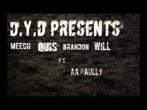 D.Y.D Youngin, Papi Dee Ft. AA Paully,B & Will - "From The Mud"