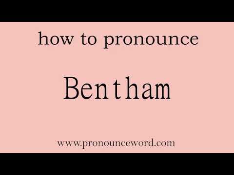 how to pronounce the english word  Bentham.