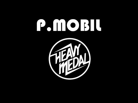 P.MOBIL -  Heavy Medal  (1983)