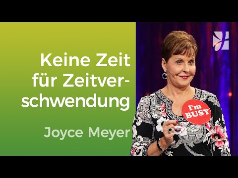 Effektiv: Wie du deine Zeit weise planst & investierst – Joyce Meyer – Mit Jesus den Alltag meistern