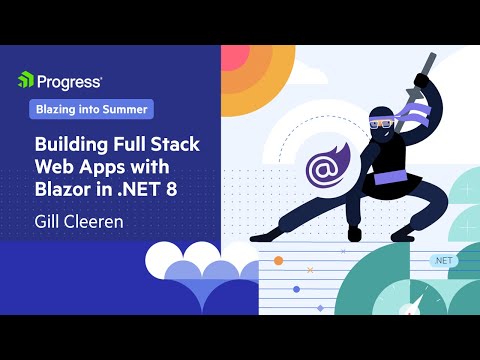 Building Full Stack Web Apps with Blazor in .NET 8 | Blazing into Summer 2024