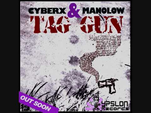 Cyberx & Manolow - Tag Gun (Original Mix)