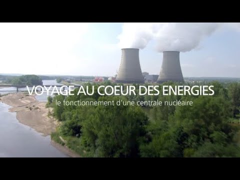 Le fonctionnement d’une centrale nucléaire - Comprendre l'énergie | EDF