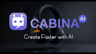 ✨ Create Faster with AI: Introducing Cabina.AI 🎧