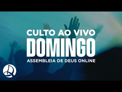 16/01/2022 - Domingo (Culto Online) - Assembleia de Deus