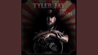 Tyler Jay The Circus