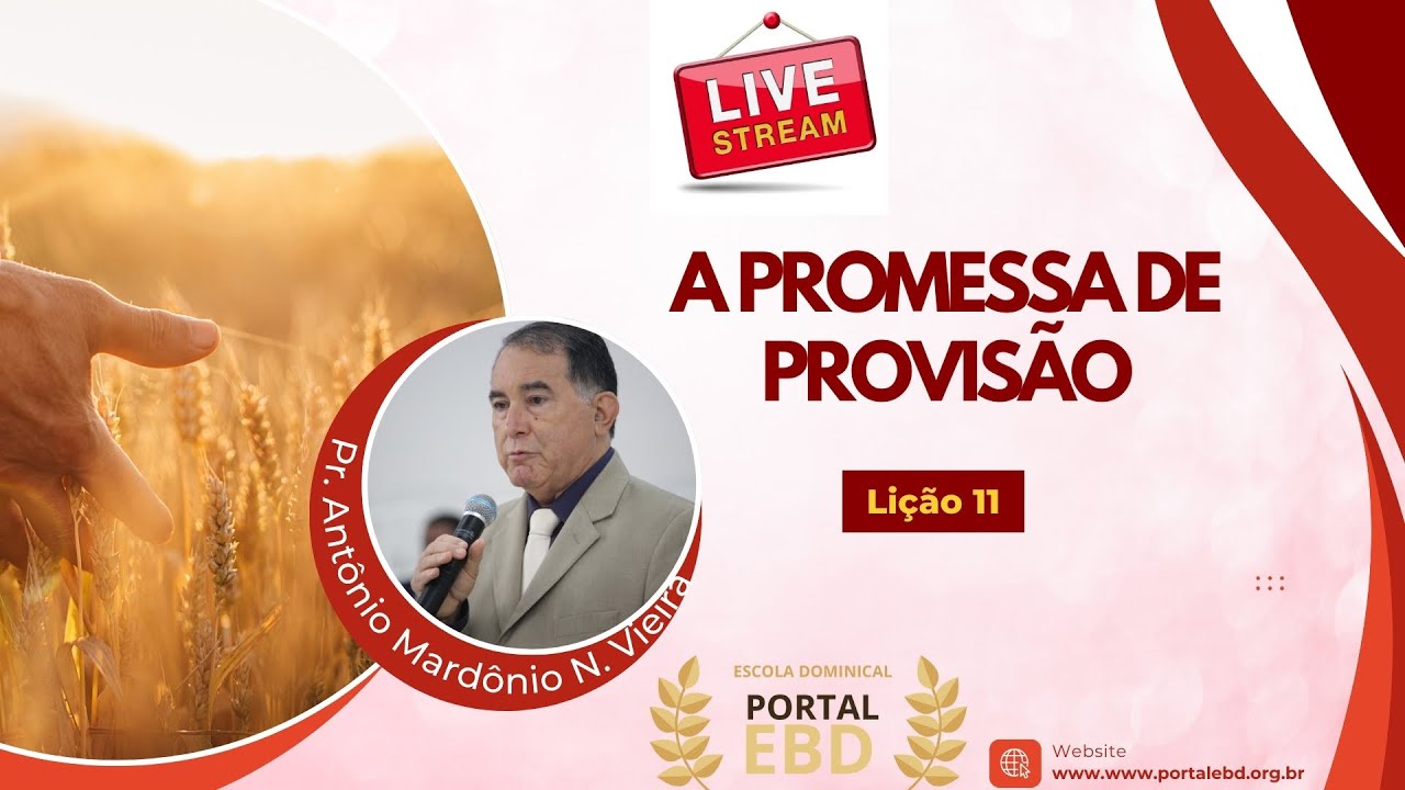 AO VIVO - Lição 11 - A promessa de provisão