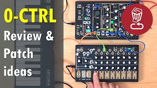 Video thumbnail for Review: Make Noise 0-CTRL // Patch ideas with 0-COAST & other modules  // 0-CONTROL tutorial by loopop