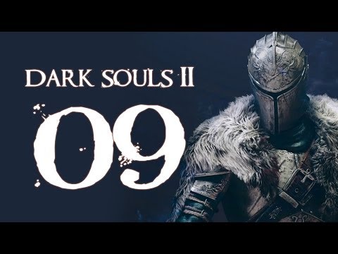 Dark Souls 2 (PC - Blind) - Part 9