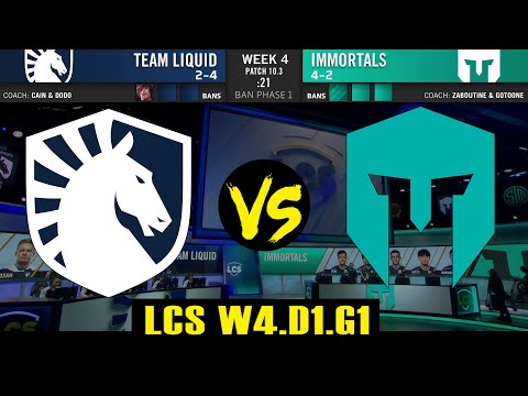 Team Liquid vs Immortals ► LCS W4.D1.G1 ► Spring ► TL vs IMT