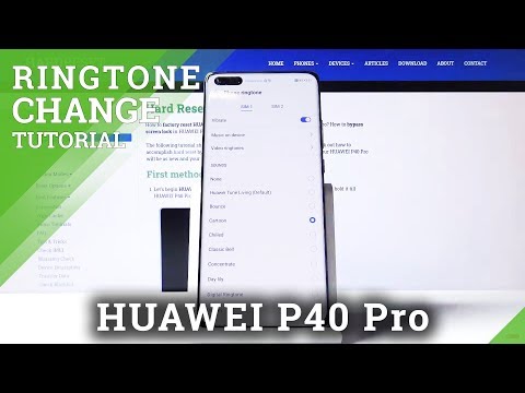 How to Change Ringtone in HUAWEI P40 Pro – Find Ringtone List
